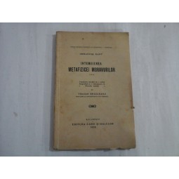 INTEMEIEREA METAFIZICEI MORAVURILOR - IMMANUEL KANT